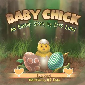 portada Baby Chick: An Easter Story (en Inglés)