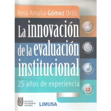 portada La Innovacion de la Evaluacion Institucional 25 Años de Experiencia (in Spanish)