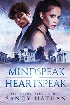 portada Mindspeak/Heartspeak: A Saga of Quantum Physics, Alternative Universes & Love (en Inglés)