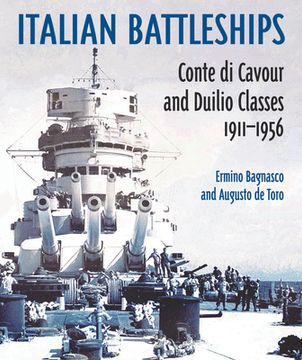 portada Italian Battleships: 'Conte di Cavour'& 'Duilio'Classes 1911--1956 (in English)