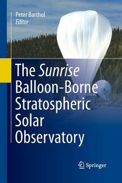 portada The Sunrise Balloon-Borne Stratospheric Solar Observatory
