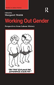 portada Working Out Gender: Perspectives from Labour History (en Inglés)