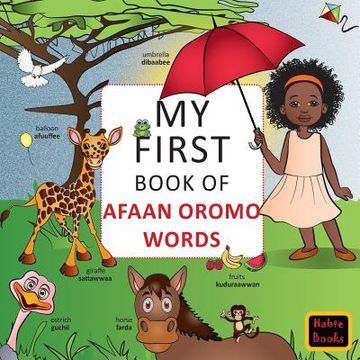 portada My First Book of Afaan Oromo Words: English-Afaan Oromo Wordbook (in English)