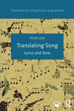 portada Translating Song: Lyrics and Texts (Translation Practices Explained)