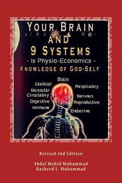 portada Your Brain and 9 Systems: Equal the Physio-Economics of God Divine Knowledge of God-Self (en Inglés)