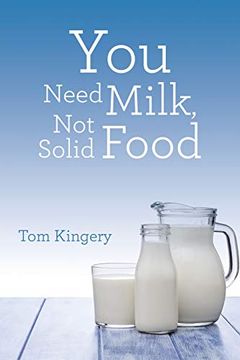 portada You Need Milk, not Solid Food (in English)