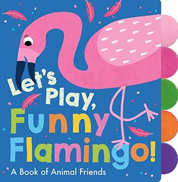 portada Let's Play, Funny Flamingo! (en Inglés)