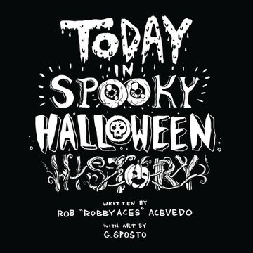 portada Today In Spooky Halloween History: A Work of Spooky Satire & Parody (en Inglés)