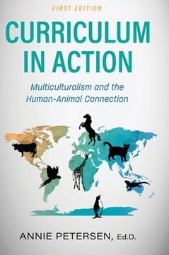 portada Curriculum in Action: Multiculturalism and the Human-Animal Connection (in English)