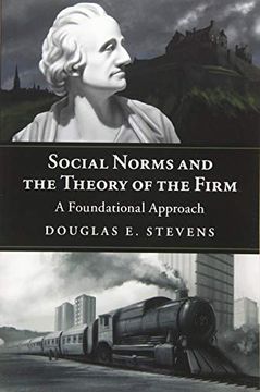 portada Social Norms and the Theory of the Firm: A Foundational Approach (en Inglés)