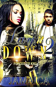 portada LAY IT DOWN 2: Forced To Kill