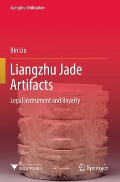 portada Liangzhu Jade Artifacts de Liu(Springer Verlag Gmbh)