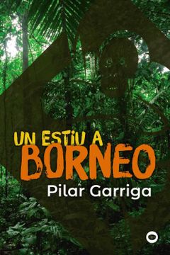 portada Un Estiu a Borneo (in Catalá)