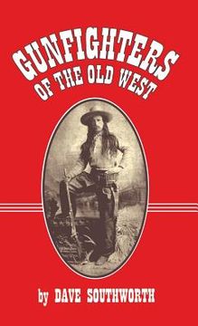portada Gunfighters of the Old West (en Inglés)