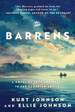 portada The Barrens: A Novel of Love and Death in the Canadian Arctic (en Inglés)