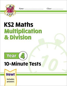 portada New ks2 Maths 10-Minute Tests: Multiplication & Division - Year 4 (en Inglés)