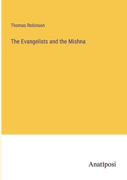 portada The Evangelists and the Mishna (en Inglés)