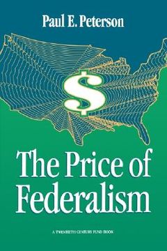portada the price of federalism (en Inglés)