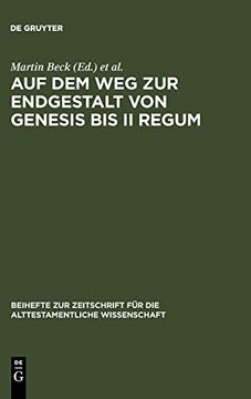 portada Auf dem weg zur Endgestalt von Genesis bis ii Regum (in German)