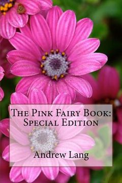 portada The Pink Fairy Book: Special Edition (en Inglés)