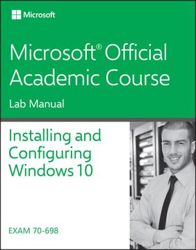 portada 70-698 Installing and Configuring Windows 10 lab Manual (Microsoft Official Academic Course)