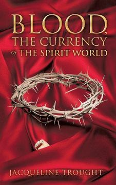 portada Blood, the Currency of the Spirit World