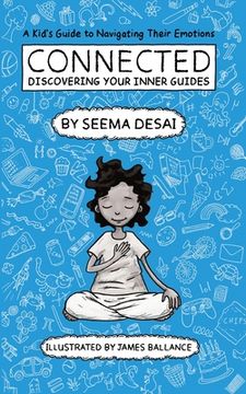 portada Connected: Discovering Your Inner Guides: A Kid's Guide to Navigating Their Emotions (en Inglés)