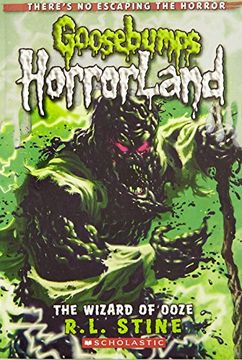 portada The Wizard of Ooze (Goosebumps Horrorland #17): Volume 17 (in English)