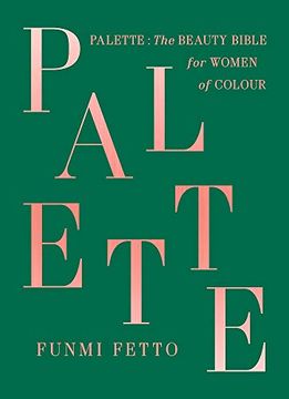 portada Palette: The Beauty Bible for Women of Color 