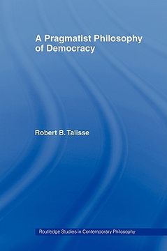 portada a pragmatist philosophy of democracy (en Inglés)
