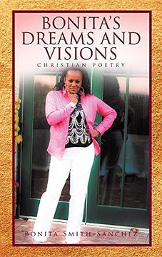 portada Bonita's Dreams and Visions: Christian Poetry (en Inglés)