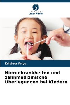 portada Nierenkrankheiten und zahnmedizinische Überlegungen bei Kindern (en Alemán)