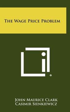 portada the wage price problem (en Inglés)