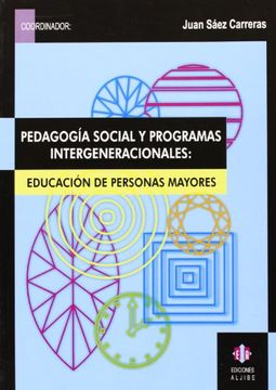 portada Pedagogía Social y Programas Intergeneracionales: Educación de Personas Mayores (in Spanish)