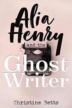 portada Alia Henry and the Ghost Writer (en Inglés)