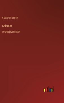 portada Salambo: in Großdruckschrift (en Alemán)