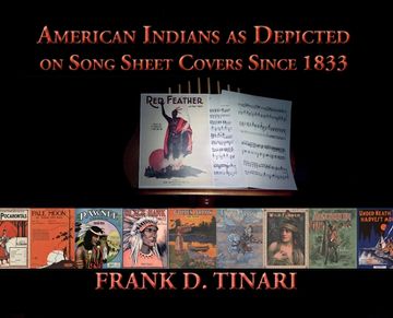 portada American Indians as Depicted on Song Sheet Covers Since 1833 (Hardcover) (in English)