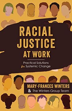 portada Racial Justice at Work: Practical Solutions for Systemic Change 