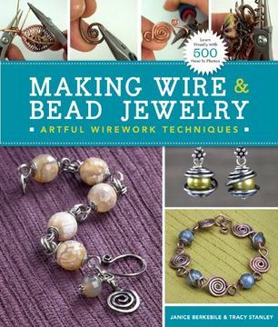 portada Making Wire & Bead Jewelry: Artful Wirework Techniques (en Inglés)