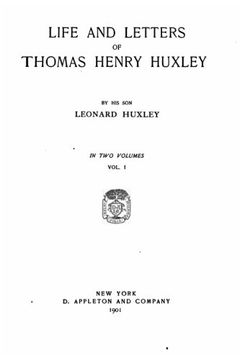 portada Life and Letters of Thomas Henry Huxley