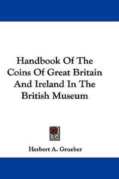 portada handbook of the coins of great britain and ireland in the british museum
