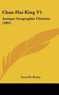 portada chan-hai-king v1: antique geographie chinoise (1891)