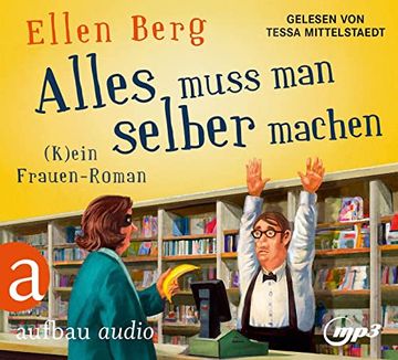 portada Alles Muss man Selber Machen: (K)Ein Frauen-Roman (en Alemán)