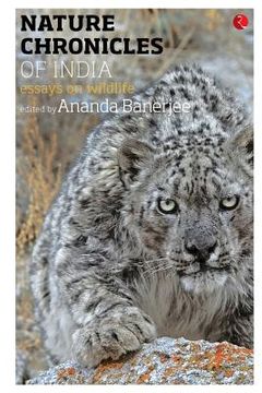 portada Nature Chronicles of India: Essays on Wildlife (en Inglés)