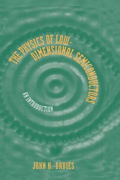 portada The Physics of Low-Dimensional Semiconductors: An Introduction (en Inglés)