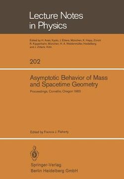 portada asymptotic behavior of mass and spacetime geometry: proceedings of the conference held at the oregon state university corvallis, oregon, usa october 1 (en Inglés)