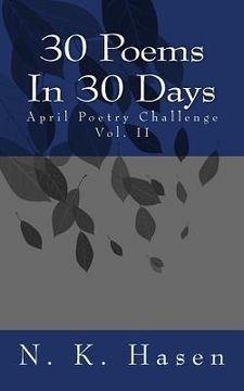 portada 30 Poems In 30 Days: April Poetry Challenge (en Inglés)
