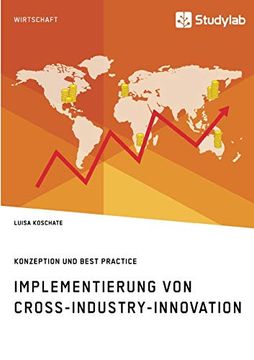portada Implementierung von Cross-Industry-Innovation. Konzeption und Best Practice (in German)