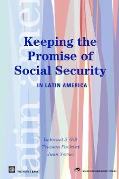 portada keeping the promise of social security in latin america (en Inglés)
