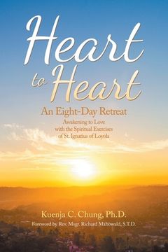 portada Heart to Heart: An Eight-Day Retreat (en Inglés)
